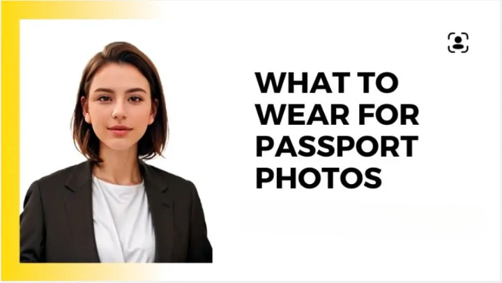 What to Wear for Your Passport Size Photo Maker:Tips and Tricks